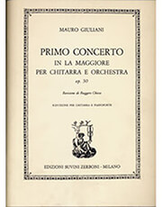 EDIZIONI SUVINI ZERBON GIULIANI MAURIO - PRIMO CONCERTO IN LA MAGGIORE PER CHITARRA E ORCHESTRA OP. 30