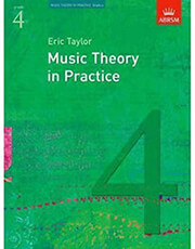 OXFORD ERIC TAYLOR - MUSIC THEORY IN PRACTICE GRADE 4 / ABRSM