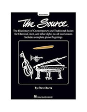 HAL LEONARD STEVE BARTA - THE SOURCE: THE DICTIONARY OF CONTEMPORARY AND TRADITIONAL SCALES