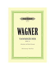 EDITION PETERS WAGNER - TANNHAUSER