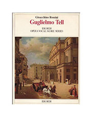 ROSSINI - GUGLIELMO TELL