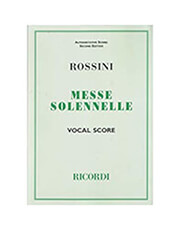 ROSSINI - MESSE SOLENNELLE