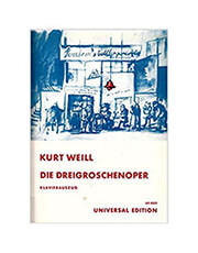 UNIVERSAL KURT WEILL - DIE DREIGROSCHENOPER