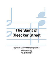 SCHIRMER MENOTTI - THE SAINT OF BLEECKER STREET