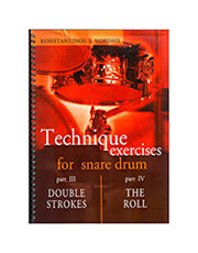 ΚΩΝΣΤΑΝΤΙΝΟΣ ΒΟΡΙΣΗΣ - TECHNIQUE EXERCISES FOR SNARE DRUM III &amp; IV