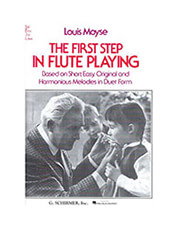 SCHIRMER MOYSE LOUIS - THE FIRST STEP IN FLUTE PLAYING