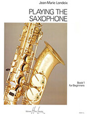 EDITION HENRY LEMOINE LONDELONDEIX  PLAYING THE SAXOPHONE VOL.1
