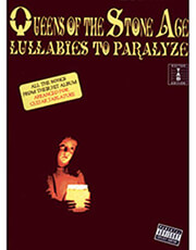 MUSIC SALES QUEENS OF THE STONE AGE - LULLABIES TO PARALYZE