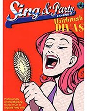 SING &amp; PARTY WITH HAIRBRUSH DIVAS