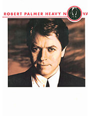 ROBERT PALMER - HEAVY NOVA