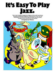 IT'S EASY TO PLAY : JAZZ