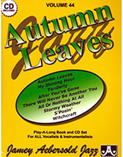 JAMEY AEBERSOLD AEBERSOLD - AUTUMN LEAVES / VOL 44 + CD