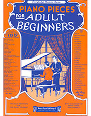 PIANO PIECES FOR ADULT BEGINNERS