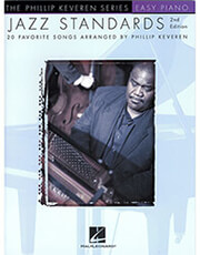 JAZZ STANDARDS - 20 FAVORITE SONGS ARRANGED FOR EASY PIANO