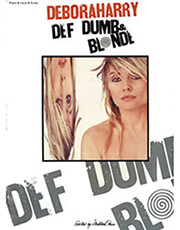 HARRY-DEBORAH DEF,DUMB &amp; BLONDE