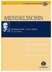 SCHOTT SOHNE MENDELSSOHN - SYMPHONY N.3 IN A MIN OP.56 SC/CD