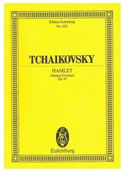 SCHOTT SOHNE TCHAIKOVSKY - HAMLET OVERTURE-FANTASY