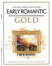 CHESTER MUSIC PUBLICATIONS THE EASY PIANO COLLECTION - EARLY ROMANTIC GOLD