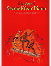 YORKTOWN MUSIC THE JOY OF SECOND-YEAR PIANO