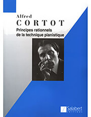 SALABERT ALFRED CORTOT - PRINCIPES RATIONELS DE LA TECHNIQUE PIANISTIQUE