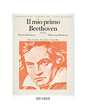 RICORDI BEETHOVEN IL MIO PRIMO VOL. I / ΕΚΔΟΣΕΙΣ RICORDI