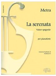 EDIZIONI SUVINI ZERBON METRA - SERENATA VALZER SPAGNOLO