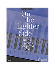 SCHOTT SOHNE ON THE LIGHTER SIDE - BLUES PIECES FOR PIANO SOLO