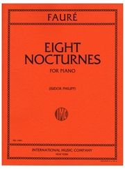 INTERNATIONAL MUSIC COMPANY FAURE - 8 NOCTURNES