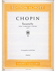 SCHOTT SOHNE FREDERIC CHOPIN - TARANTELLE OPUS 43 / ΕΚΔΟΣΕΙΣ SCHOTT