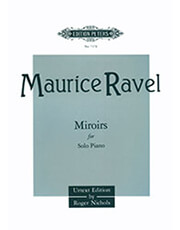 EDITION PETERS MAURICE RAVEL - MIROIRS FOR SOLO PIANO (URTEXT EDITION) / ΕΚΔΟΣΕΙΣ PETERS