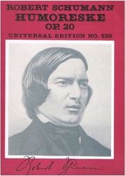 UNIVERSAL EDITIONS SCHUMANN - HUMORESKE OP.20