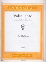 SCHOTT SOHNE DELIBES - VALSE LENTE