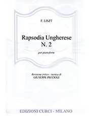 CURCI FRANZ LISZT - RAPSODIA UNGHERESE N. 2 PER PIANOFORTE / ΕΚΔΟΣΕΙΣ CURCI