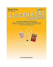 MUSIC SALES A DOZEN A DAY SONGBOOK: BOOK 2 - BROADWAY, MOVIE AND POP HITS / EARLY INTERMEDIATE (BK/AUD)