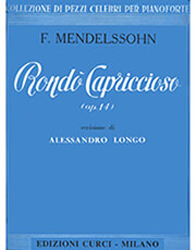 CURCI FELIX MENDELSSOHN - RONDO CAPRICCIOSO (OP. 14) / ΕΚΔΟΣΕΙΣ CURCI