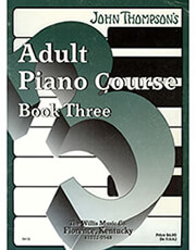 WILLIS MUSIC COMPANY JOHN THOMPSON-ADULT PIANO COURSE BOOK 3