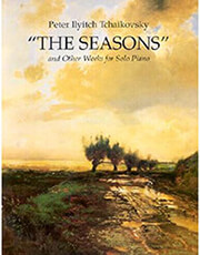 DOVER PUBLICATIONS TCHAIKOVSKY ''THE SEASONS''