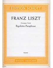 SCHOTT SOHNE FRANZ LISZT - GIUSEPPE VERDI (RIGOLETTO-PARAPHRASE) / ΕΚΔΟΣΕΙΣ SCHOTT