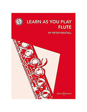 BOOSEY PETER WASTALL - LEARN AS YOU PLAY FLUTE (BK/CD)