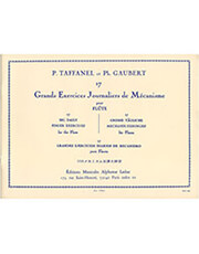 ALPHONSE LEDUC TAFFANEL &amp; GAUBERT - EXERCICES JOURNALIERS DE MECANISME POUR FLUTE