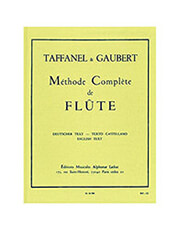 ALPHONSE LEDUC TAFFANEL &amp; GAUBERT - COMPLETE FLUTE METHOD