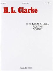 CARL FISCHER H.L. CLARKE - TECHNICAL STUDIES FOR THE CORNET