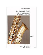 LONDEIX JEAN-MARIE - PLAYING THE SAXOPHONE VOL.2