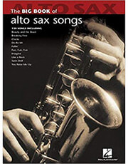 HAL LEONARD BIG BOOK OF ALTO SAX SONGS