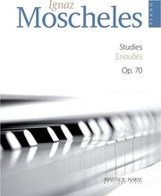 ΦΙΛΙΠΠΟΣ ΝΑΚΑΣ MOSCHELES IGNAZ - 24 ΣΠΟΥΔΕΣ OP. 70