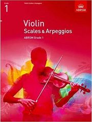 OXFORD ABRSM GRADE 1 - VIOLIN SCALES AND ARPEGGIOS FROM 2012