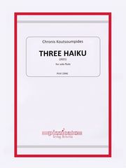 KOUTSOUMPIDES C. THREE HAIKU FOR SOLO FLUTE