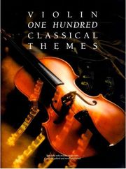 HAL LEONARD COLLECTION - 100 CLASSICAL THEMES (ΓΙΑ ΒΙΟΛΙ)