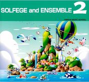 YAMAHA MUSIC SCHOOL - SOLFEGE AND ENSEMBLE 2