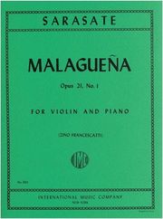 PABLO DE SARASATE - MALAGUENA, FOR VIOLIN &amp; PIANO, OP. 21, NO. 1